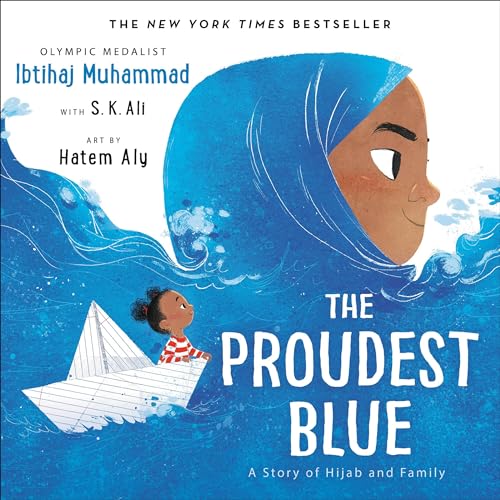 cover image The Proudest Blue: A Story of Hijab and Family