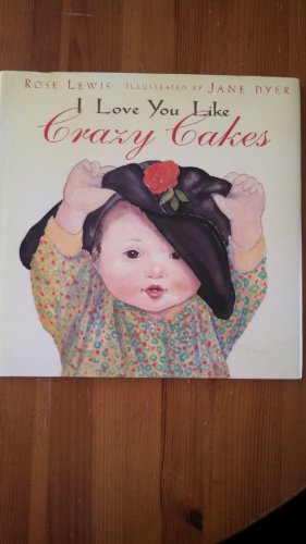 cover image I Love You Like Crazy Cakes