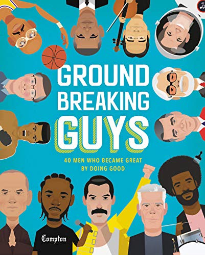 cover image Groundbreaking Guys: 40 Men Who Became Great by Doing Good
