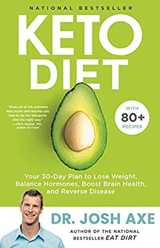 cover image Keto Diet: Your 30-Day Plan to Lose Weight, Balance Hormones, and Reverse Disease 