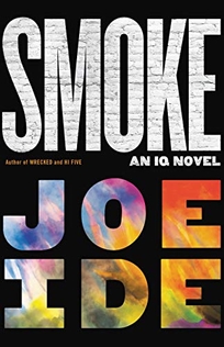 Smoke: An IQ Novel