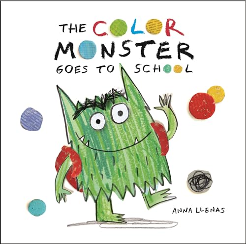 cover image The Color Monster Goes to School