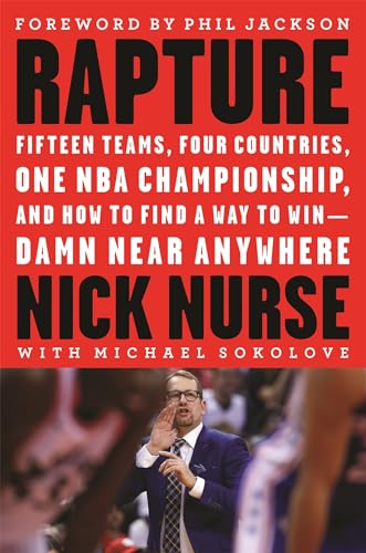 cover image Rapture: Fifteen Teams, Four Countries, One NBA Championship, and How to Find a Win—Damn Near Anywhere 