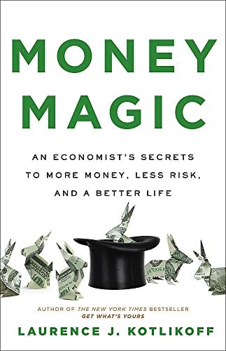 cover image Money Magic: An Economist’s Secrets to More Money, Less Risk, and a Better Life