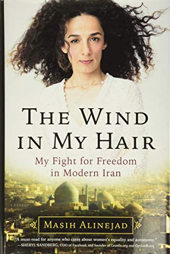 cover image The Wind in My Hair: My Fight for Freedom in Modern Iran