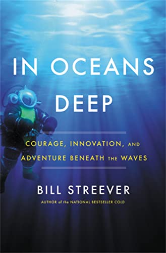 cover image In Oceans Deep: Courage, Innovation, and Adventure Beneath the Waves 