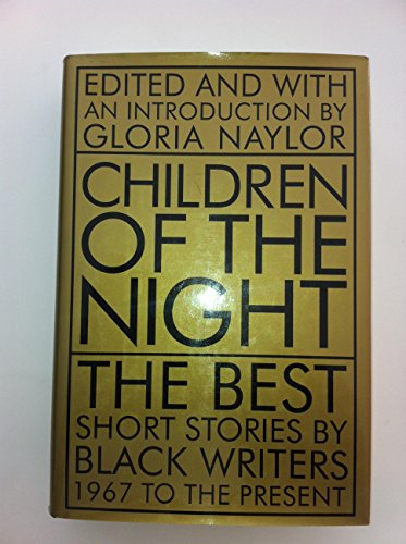 cover image Children of the Night: The Best Short Stories by Black Writers, 1967 to the Present