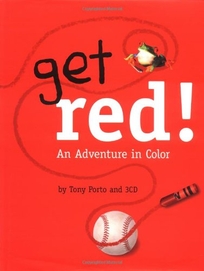 GET RED!: An Adventure in Color