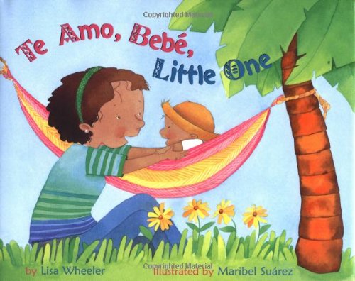 cover image Te Amo, Bebe, Little One