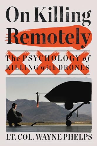 cover image On Killing Remotely: The Psychology of Killing with Drones