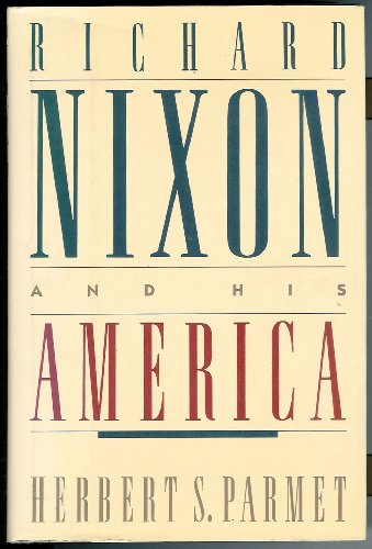 cover image Richard Nixon and His America