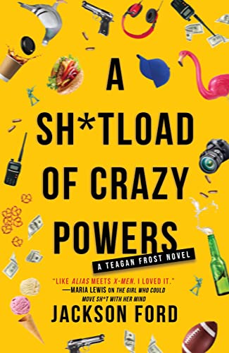 cover image A Sh*tload of Crazy Powers