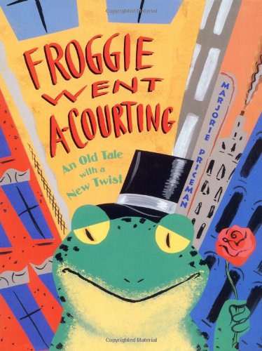 cover image Froggie Went A-Courting: An Old Tale with a New Twist
