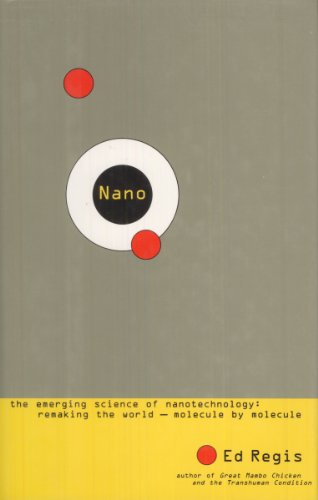 cover image Nano: The Emerging Science of Nanotechnology: Remaking the World-Molecule by Molecule