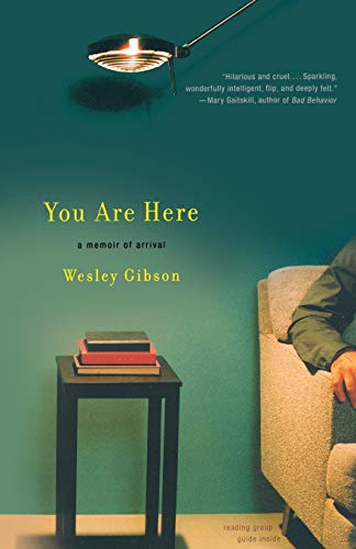 cover image YOU ARE HERE: A Memoir of Arrival