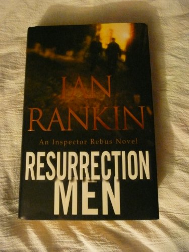 cover image RESURRECTION MEN: An Inspector Rebus Novel