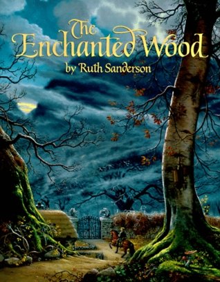 cover image The Enchanted Wood: An Original Fairy Tale