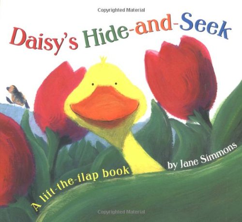 cover image Daisy's Hide-And-Seek: A Lift-The-Flap Book
