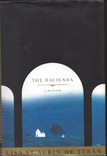 cover image The Hacienda: A Memoir