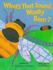 cover image What's That Sound, Woolly Bear?