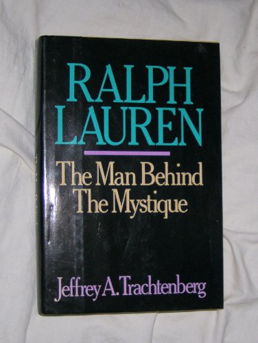 cover image Ralph Lauren: The Man Behind the Mystique