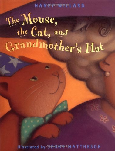 cover image THE MOUSE, THE CAT, AND GRANDMOTHER'S HAT