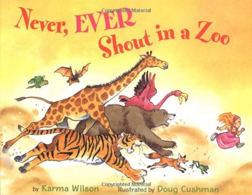 cover image NEVER, EVER SHOUT IN A ZOO