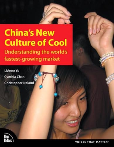 cover image China's New Culture of Cool: Understanding the World's Fastest-Growing Market