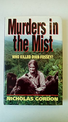 cover image Murders in the Mist: Who Killed Dian Fossey?