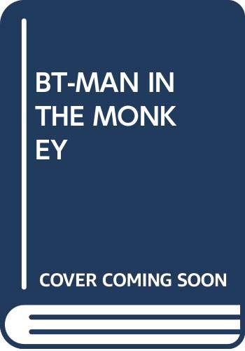 cover image BT-Man in the Monkey