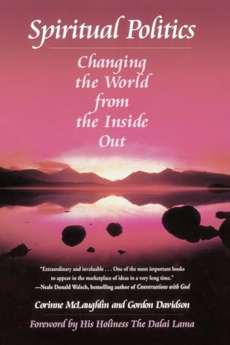 cover image Spiritual Politics: Changing the World from the Inside Out
