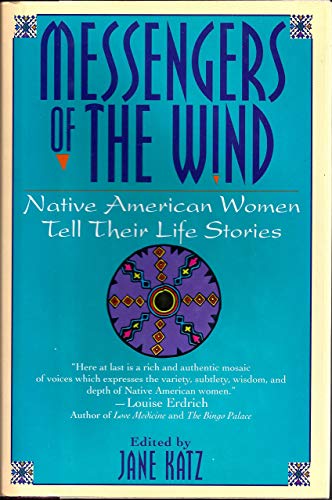 cover image Messengers of the Wind: Native American Women Tell Their Life Stories