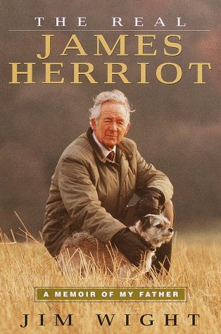 cover image The Real James Herriot: A Memoir of My Father