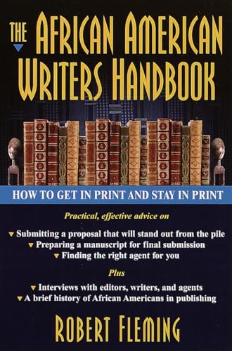 cover image The African American Writer's Handbook: How to Get in Print and Stay in Print