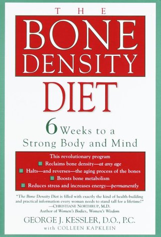 cover image The Bone Density Diet: 6 Weeks to a Strong Body and Mind
