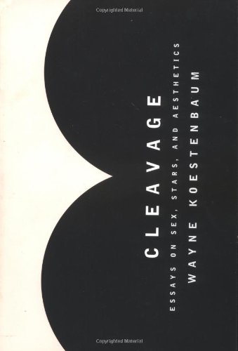 cover image Cleavage: Essays on Sex, Stars, and Aesthetics