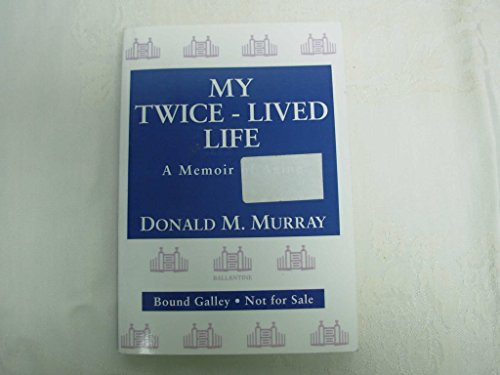 cover image MY TWICE-LIVED LIFE: A Memoir of Aging