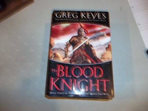 cover image The Blood Knight: Book Three of the Kingdoms of Thorn and Bone