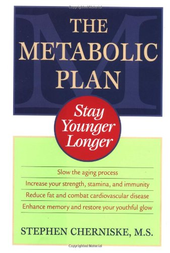 cover image THE METABOLIC PLAN: Stay Younger Longer