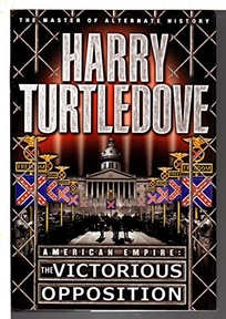 AMERICAN EMPIRE: The Victorious Opposition