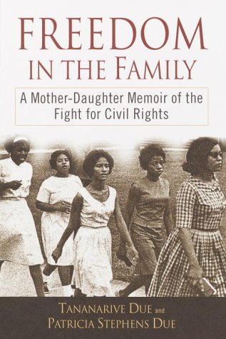 cover image FREEDOM IN THE FAMILY: A Mother-Daughter Memoir of the Fight for Civil Rights