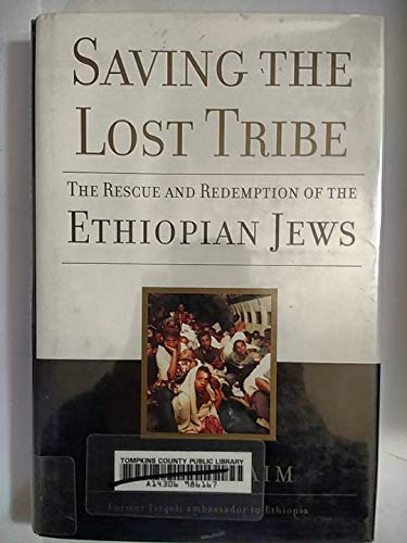 cover image SAVING THE LOST TRIBE: The Rescue and Redemption of the Ethiopian Jews