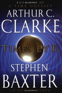 TIME'S EYE: Book One of a Time Odyssey