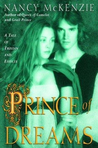 cover image PRINCE OF DREAMS: A Tale of Tristan and Essylte