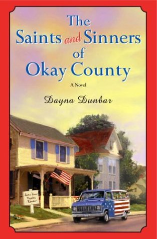 cover image THE SAINTS AND SINNERS OF OKAY COUNTY