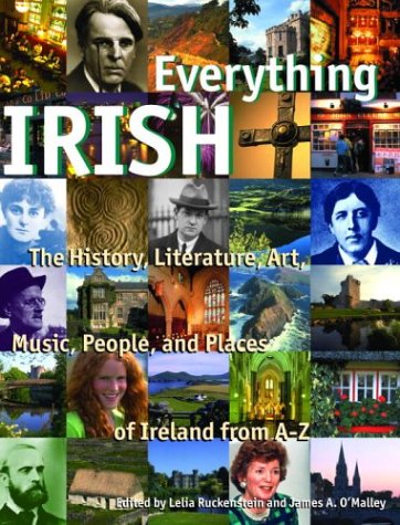 cover image Everything Irish: The History, Literature, Art, Music, People, and Places of Ireland from A-Z