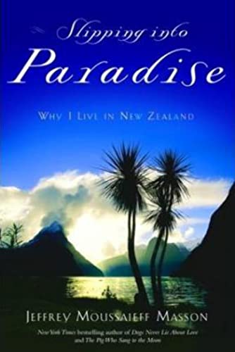 cover image SLIPPING INTO PARADISE: Why I Live in New Zealand