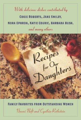 cover image Recipes for Our Daughters: Family Favorites and Recipes from Outstanding Women