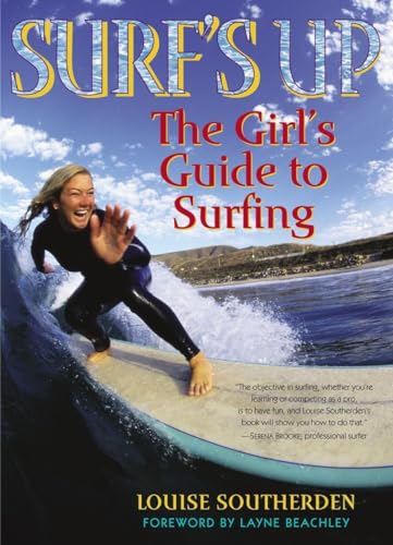 cover image Surf's Up: The Girl's Guide to Surfing