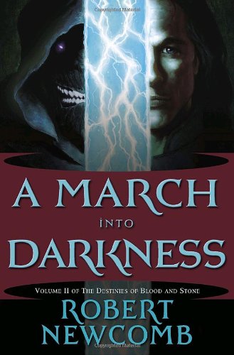 cover image A March into Darkness: Volume II of the Destinies of Blood and Stone